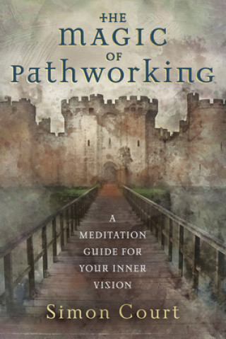 Könyv Magic of Pathworking,  The 