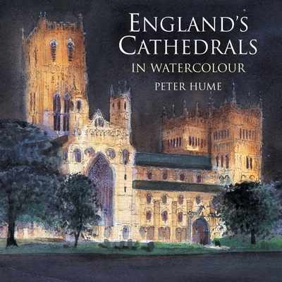 Kniha England's Cathedrals Peter Hume