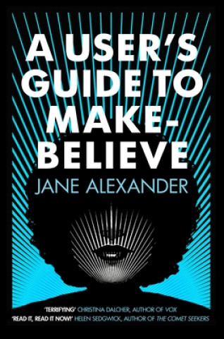 Carte User's Guide to Make-Believe Jane Alexander