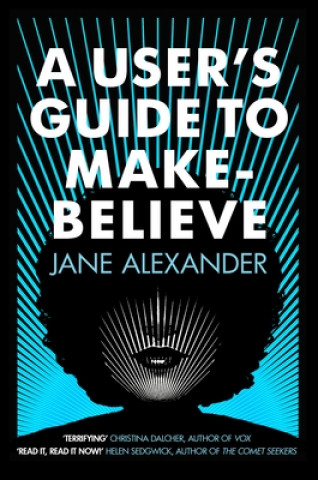 Книга User's Guide to Make-Believe Jane Alexander