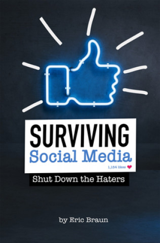 Carte Surviving Social Media: Shut Down the Haters 
