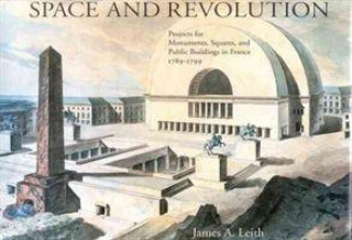 Knjiga Space and Revolution James A. Leith