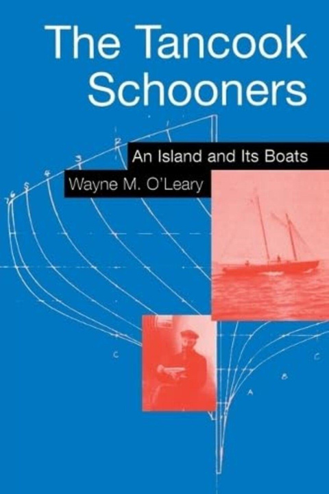 Knjiga Tancook Schooners Wayne M. O'Leary