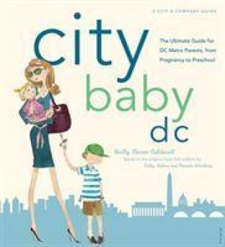 Livre City Baby D.C. Holly Morse Caldwell
