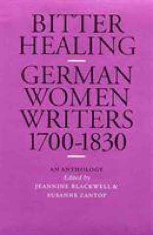 Knjiga Bitter Healing Jeannine Blackwell