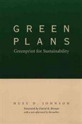Knjiga Green Plans Huey D. Johnson