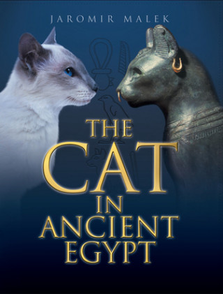 Kniha Cat in Ancient Egypt Jaromir Malek