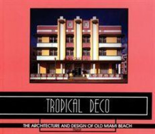Könyv Tropical Deco Laura Cerwinske