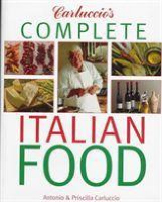 Könyv Carluccio's Complete Italian Food Antonio Carluccio