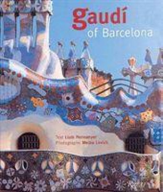 Knjiga Gaudi of Barcelona Luis Permanyer