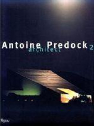 Kniha Antoine Predock, Architect Bradford R. Collins