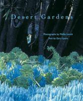 Knjiga Desert Gardens Gary Lyons