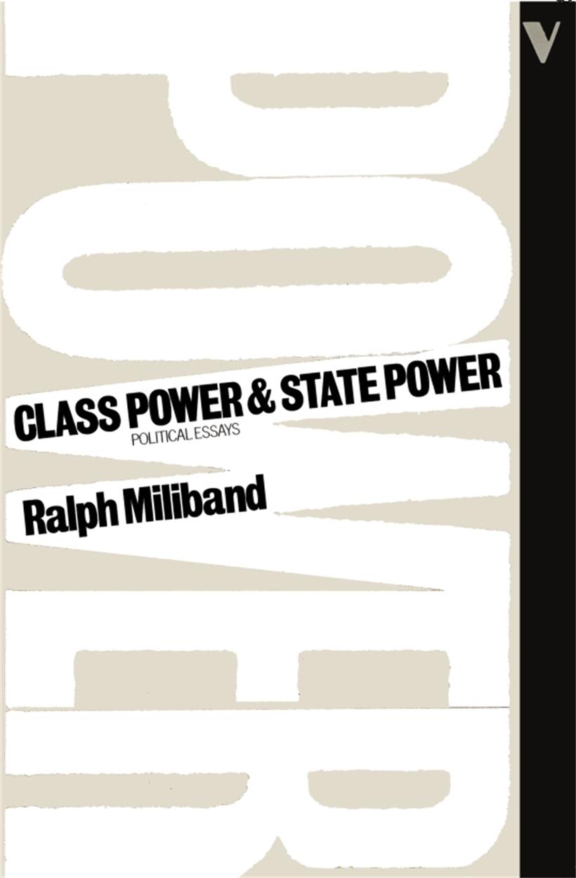 Könyv Class Power and State Power Ralph Miliband