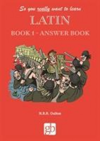 Kniha So You Really Want to Learn Latin Book 1 - Answer Book 