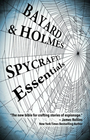Kniha Spycraft Bayard And Holmes