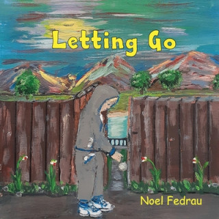 Knjiga Letting Go Mervin John Fedrau