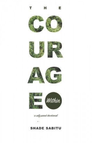 Knjiga The Courage Within Shade Sabitu