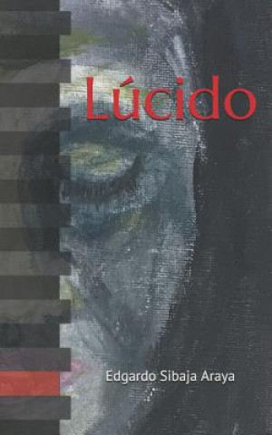 Knjiga Lúcido Edgardo Sibaja Araya