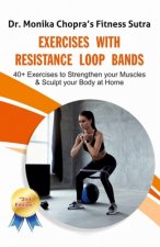 Carte Exercises with Resistance Loop Bands Monika Chopra