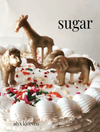 Knjiga Sugar Alyx Kjorven
