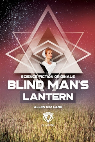 Knjiga Blind Man's Lantern Eli Jayne