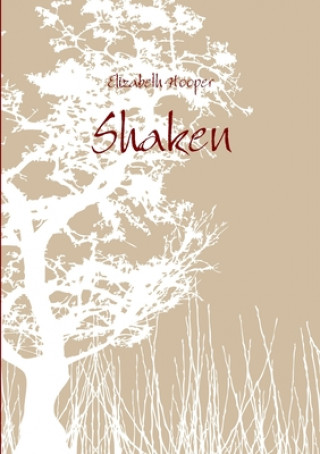Knjiga Shaken Elizabeth Hooper