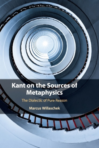 Książka Kant on the Sources of Metaphysics Marcus (Johann Wolfgang Goethe-Universitat Frankfurt) Willaschek