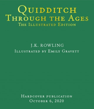 Kniha Quidditch Through the Ages: The Illustrated Edition (Illustrated Edition) Emily Gravett