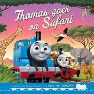 Książka Thomas & Friends: Thomas Goes on Safari Rev. W. Awdry