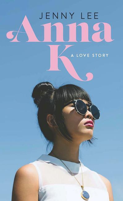 Kniha Anna K: A Love Story 
