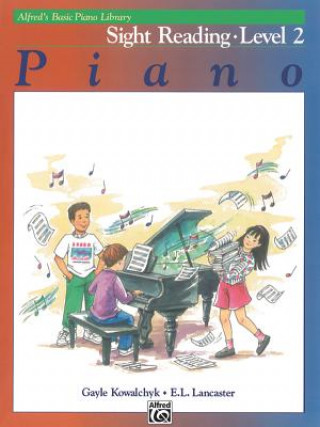 Carte Alfred's Basic Piano Library Sight Reading, Bk 2 E. L. Lancaster