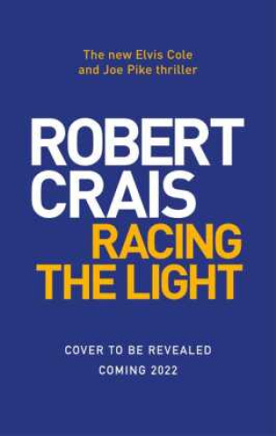 Kniha Racing the Light ROBERT CRAIS