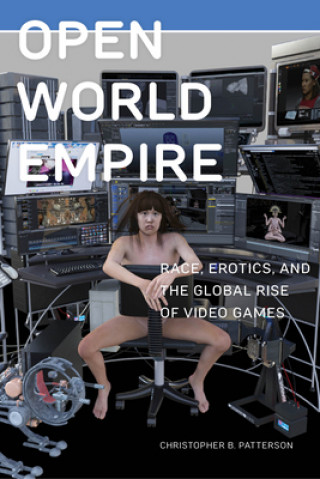 Kniha Open World Empire Christopher B. Patterson