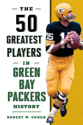 Kniha 50 Greatest Players in Green Bay Packers History 