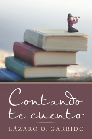 Libro Contando Te Cuento Lázaro O. Garrido
