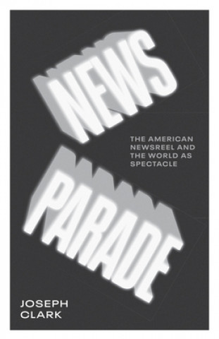 Knjiga News Parade Joseph Clark