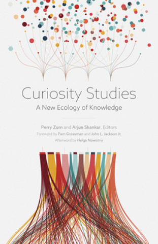 Könyv Curiosity Studies Perry Zurn