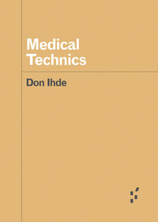 Książka Medical Technics Don Ihde
