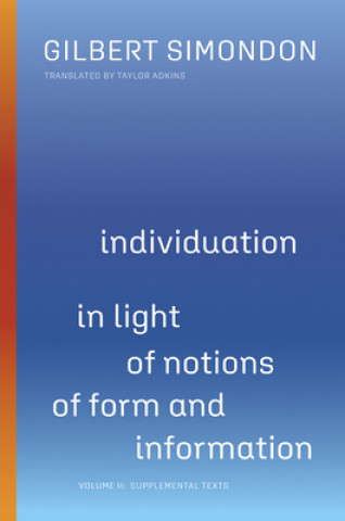 Carte Individuation in Light of Notions of Form and Information Gilbert Simondon