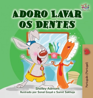 Carte I Love to Brush My Teeth (Portuguese Edition - Portugal) Kidkiddos Books