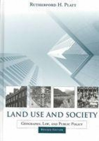Boek Land Use and Society, Revised Edition Rutherford H. Platt