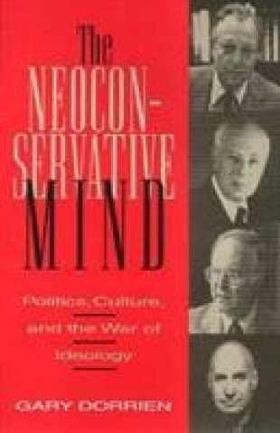 Libro Neoconservative Mind Gary J. Dorrien
