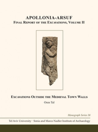 Buch Apollonia-Arsuf: Final Report of the Excavations Oren Tal