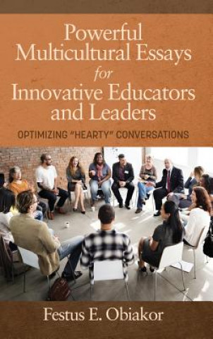 Kniha Powerful Multicultural Essays For Innovative Educators And Leaders 