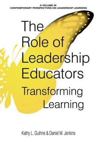 Knjiga Role of Leadership Educators Daniel M. Jenkins