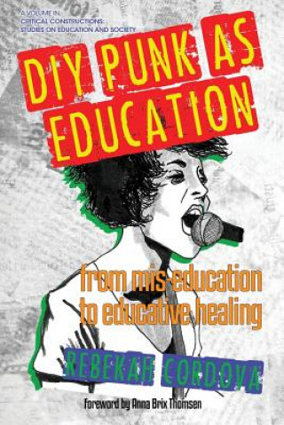 Buch DIY Punk as Education Curry Stephenson Malott