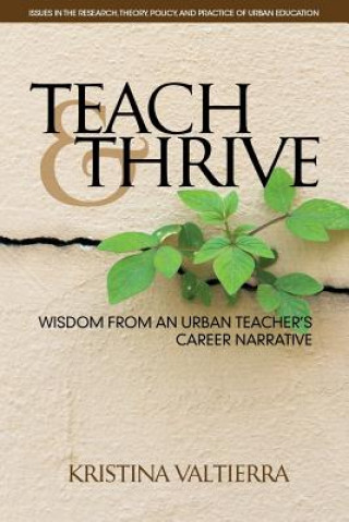 Knjiga Teach & Thrive Kristina Valtierra