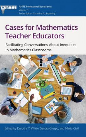 Knjiga Cases for Mathematics Teacher Educators Sandra Crespo