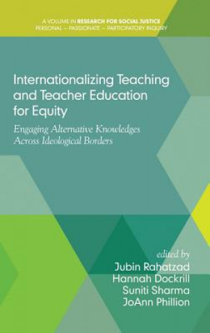 Livro Internationalizing Teaching and Teacher Education for Equity Jubin Rahatzad
