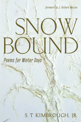 Knjiga Snowbound Kimbrough  S. T.  Jr.